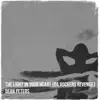 The Light in Your Heart (Da Rockers Revenge) - Single album lyrics, reviews, download