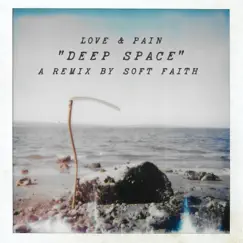 Deep Space (Soft Faith Remix) Song Lyrics