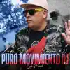 Puro Movimiento DJ: Sin Miedo Session #21 - EP album lyrics, reviews, download