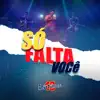 Só Falta Você - Single album lyrics, reviews, download