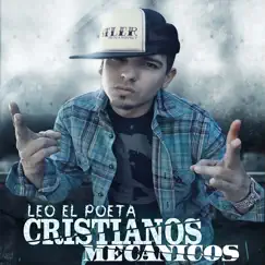 Cristianos Mecánicos - Single by El Leo Pa´ album reviews, ratings, credits