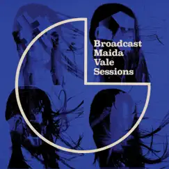 Maida Vale Sessions by Broadcast album reviews, ratings, credits