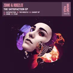 The Satisfaction by Zohki & Roozlee album reviews, ratings, credits