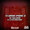 TU GANHA IPHONE 13 - Single album lyrics, reviews, download