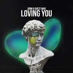 Loving You - Single by Jorm & Guest Who album reviews, ratings, credits