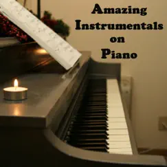 Amazing Instrumentals on Piano by Steven C album reviews, ratings, credits