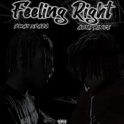 Feeling Right (feat. PwaySpazz) - Single by ABMPrince album reviews, ratings, credits