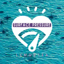 Surface Pressure - Single by EileMonty album reviews, ratings, credits