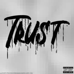 Trust - Single by Akaiama album reviews, ratings, credits