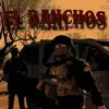 EL RANCHOS - Single album lyrics, reviews, download