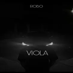 Viola - Single by ROBO album reviews, ratings, credits