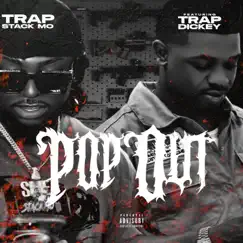 Pop out (feat. Trap Dickey) - Single by Trap Stackmo album reviews, ratings, credits