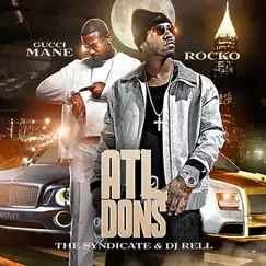 ATL Dons by Gucci Mane & Rocko album reviews, ratings, credits