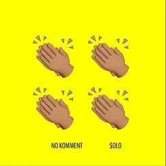 Fresh (Clap It Up) - Single by No Komment & $olo album reviews, ratings, credits