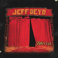 Unveil by Jeff Deyo album reviews, ratings, credits