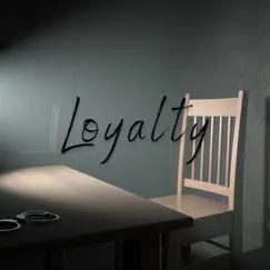 Loyalty Song Lyrics