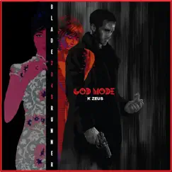 Blade Runner 2049: God Mode - Single by K Zeus & King Blaine album reviews, ratings, credits