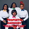 Praying Time - EP album lyrics, reviews, download