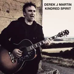 Kindred Spirit - Single by Derek J Martin album reviews, ratings, credits