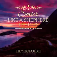 Savior, like a Shepherd Lead Us Song Lyrics