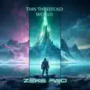 This Threefold World - EP album lyrics, reviews, download