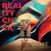Reality Check - Single album lyrics, reviews, download