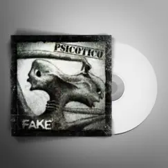 Psicotico - EP by Fake-X album reviews, ratings, credits