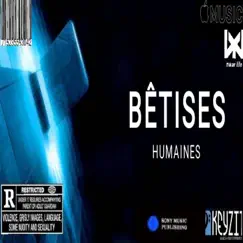 Bêtises humaines by Dilem K.R.A album reviews, ratings, credits