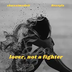 Lover, Not a Fighter Song Lyrics