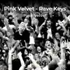 Rave Keys - Single album lyrics, reviews, download