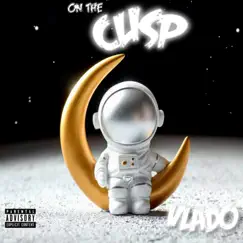On the Cusp by FlowGang Vlado album reviews, ratings, credits
