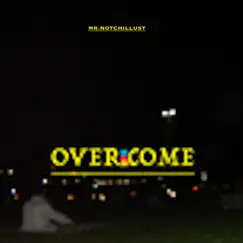 Over Come Song Lyrics