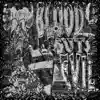 Blood Guts Evil - EP album lyrics, reviews, download