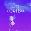 No Te Olvido (feat. Jay Rozsan & Lil Saint) - Single album lyrics, reviews, download
