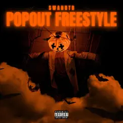 Popout Freestyle - Single by SwannTb album reviews, ratings, credits