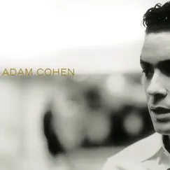 Adam Cohen by Adam Cohen album reviews, ratings, credits