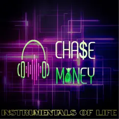 Instrumentals of Life (Instrumental) by Chase Money album reviews, ratings, credits
