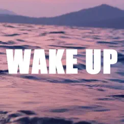 Wake up (feat. Russel) Song Lyrics