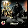 Hood Supa Hero 3 UTV Raps EP album lyrics, reviews, download