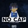 NO CAP - Single album lyrics, reviews, download