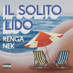 Il solito lido - Single by Renga Nek, Francesco Renga & Nek album reviews, ratings, credits