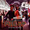 Pull Up (Imma Slide) - Single [feat. DarkVyb] - Single album lyrics, reviews, download