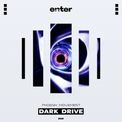Dark Drive - Single by Phoenix Movement album reviews, ratings, credits