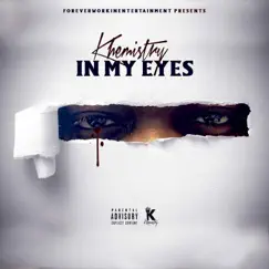 In My Eyes (feat. Alonda Rich) - Single by Khemistry album reviews, ratings, credits