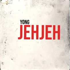 Jehjeh - Single by Yong album reviews, ratings, credits
