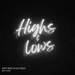 HIGHS & LOWS (feat. HYLEM) Song Lyrics