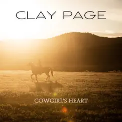Cowgirl's Heart - Single by Clay Page album reviews, ratings, credits