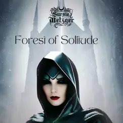 Forest of Solitude - Single by Sursie Metzger album reviews, ratings, credits