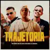 Trajetória (feat. Dj Moana) song lyrics