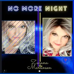 No More Night - Single by Zuzana Martinsen album reviews, ratings, credits